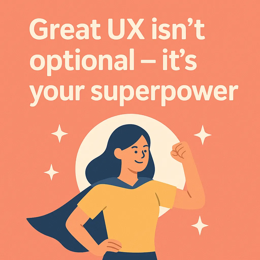 UX Super Powers
