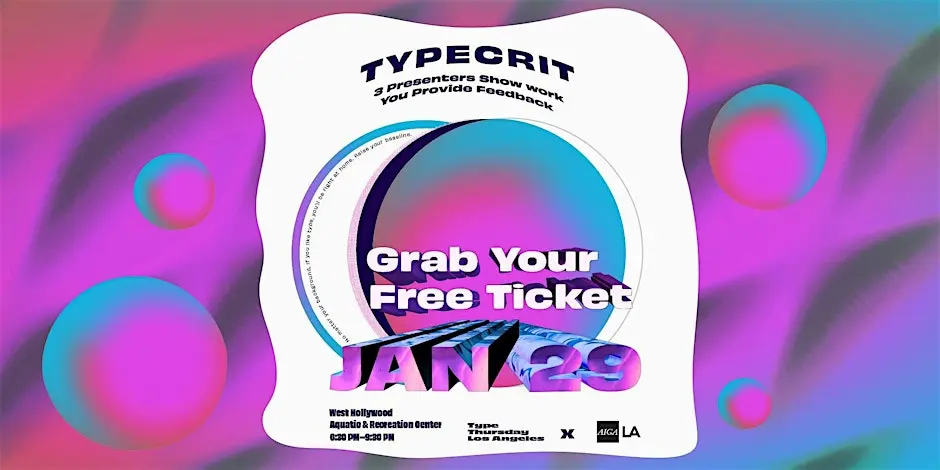 Type Thursday x AIGA LA: Where Designers Show Work, You Give Feedback